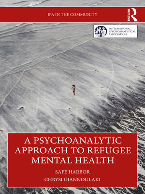 cover image of A Psychoanalytic Approach to Refugee Mental Health